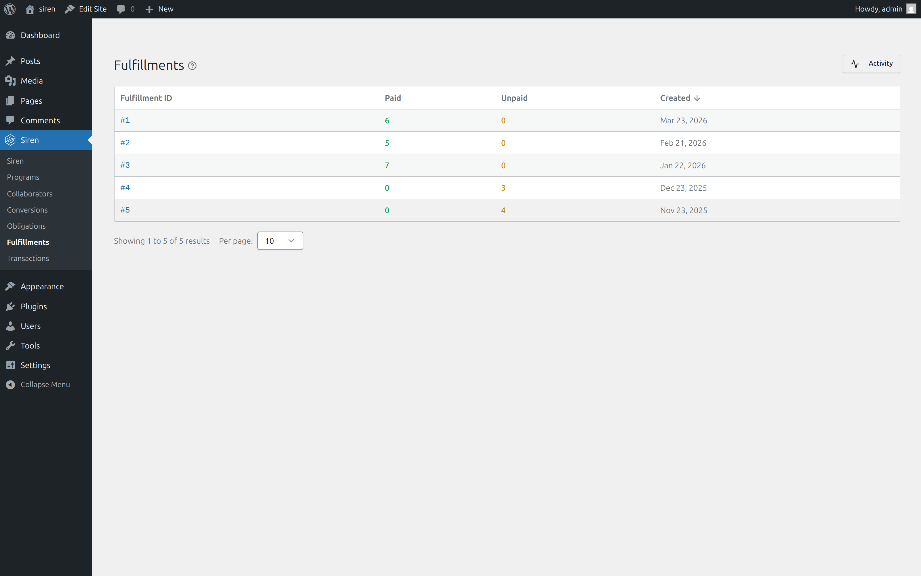 Siren fulfillment screen showing commissions owed and payout records.