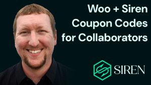 Create Affiliate Coupons for WooCommerce Using Siren